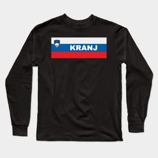 Kranj City in Slovenian Flag Long Sleeve T-Shirt